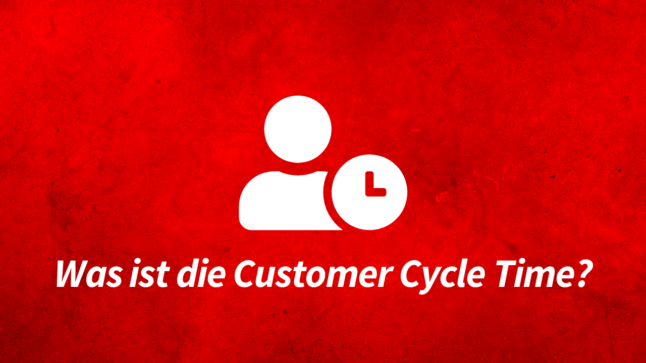 Customer Cycle Time
